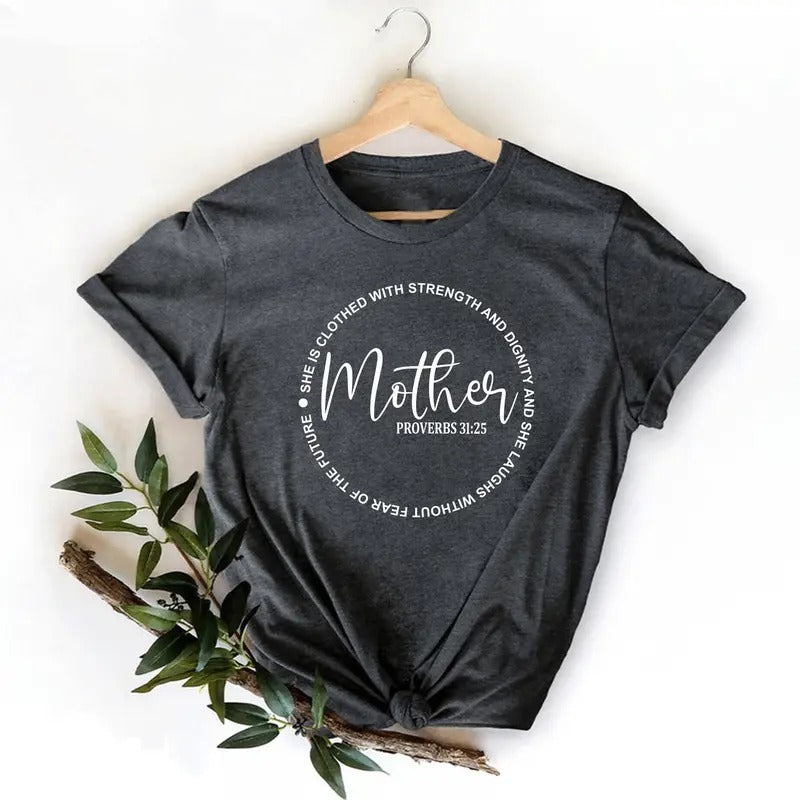Mother Proverbs 31 25 Shirt Bible Verse Tshirt Christian Mom Tee Church Clothing Faith Shirt Religious Gifts For Women...