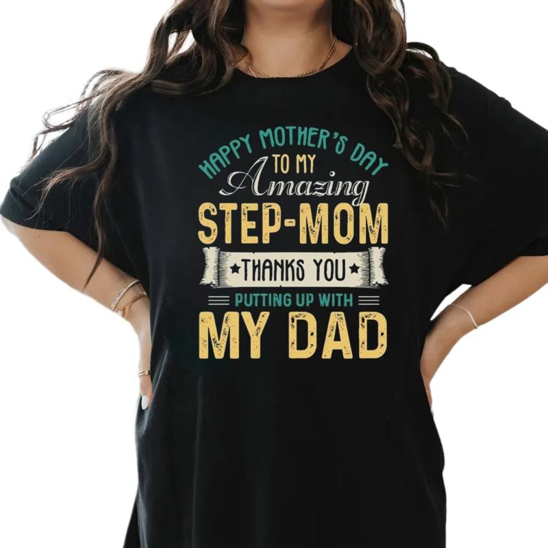 Mother's Day Gift For Stepmom, Thanks For Putting Up With My Dad Shirt, Step Mom Shirt, Gift For Bonus Mom, Stepmother...