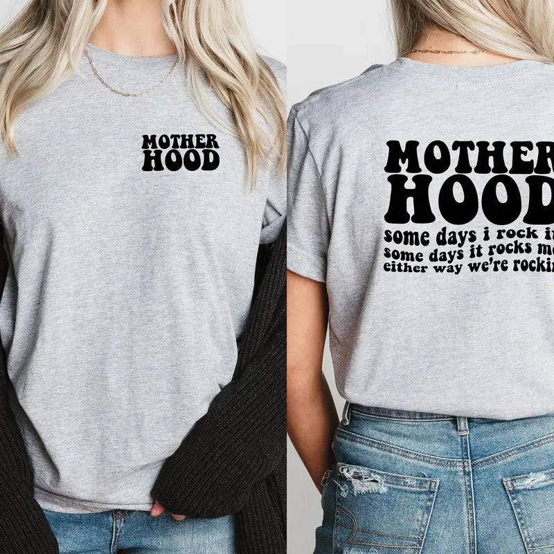 Motherhood Some Day I Rock It T-shirt Motherhood Shirt Trendy Mom Shirt Mom Shirt Cute Mom Shirt Gift For Mom Mom Life...