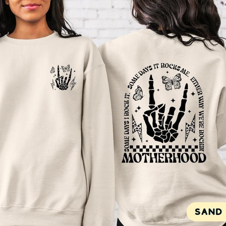 Motherhood Some Day I Rock it Sweatshirt, Double Sided Hoodie, Mama Hoodie, Motherhood Rock Skeleton Sweatshirt,...