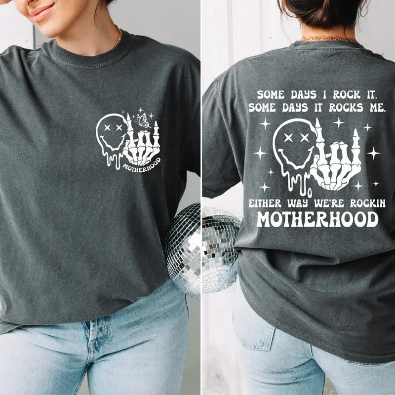 Motherhood Some Days I Rock It Shirt Motherhood Shirt Rocker Mother's Day Shirt Oversized Shirt Grunge Retro Shirt Gift...