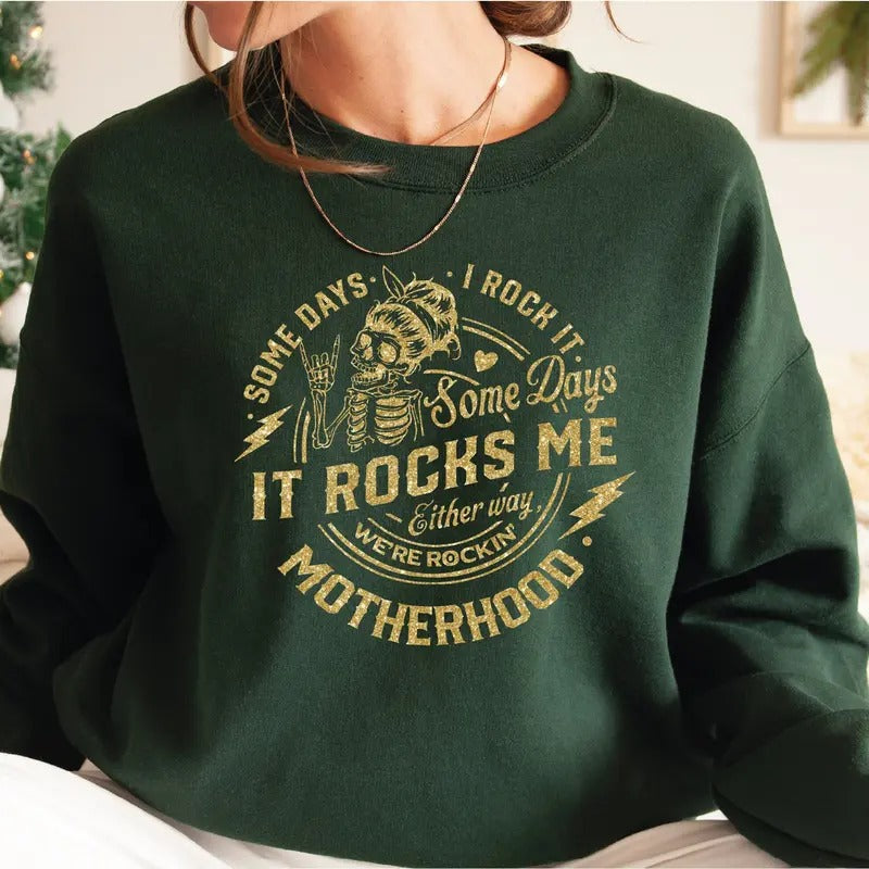 Motherhood Sometimes I Rock It Sometimes Sweatshirt Mama Sweater Mom Hoodie Rocker Mom Gifts Mothers Day Gift Rocker Mama...