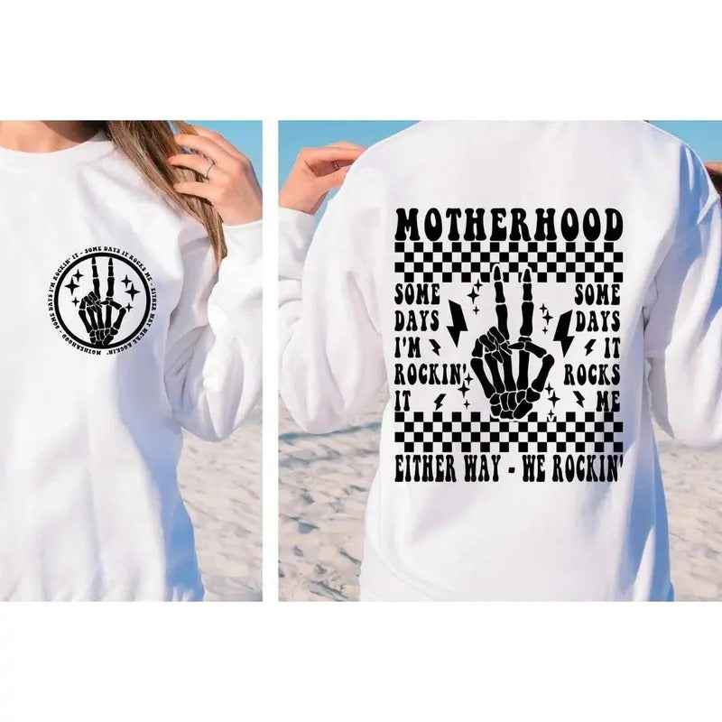 Motherhood some days I rock it shirt, unny motherhood rock skeleton shirt Hoodie Sweatshirt | PrintMintTees.com