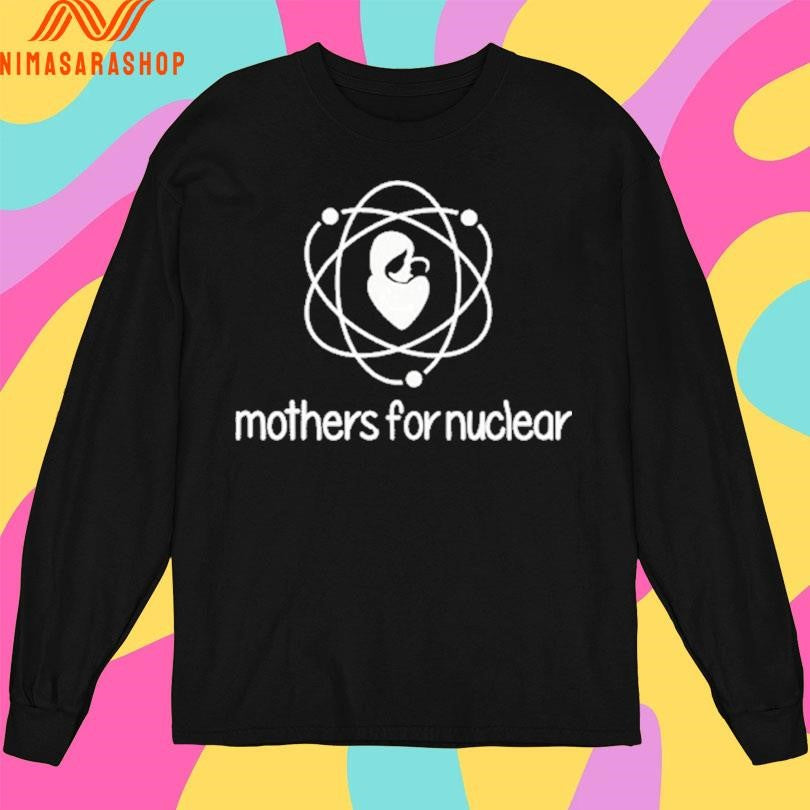 Mothers For Nuclear Logo Shirts