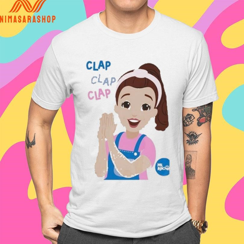 Ms Rachel Clap Clap Clap Educational Shirts