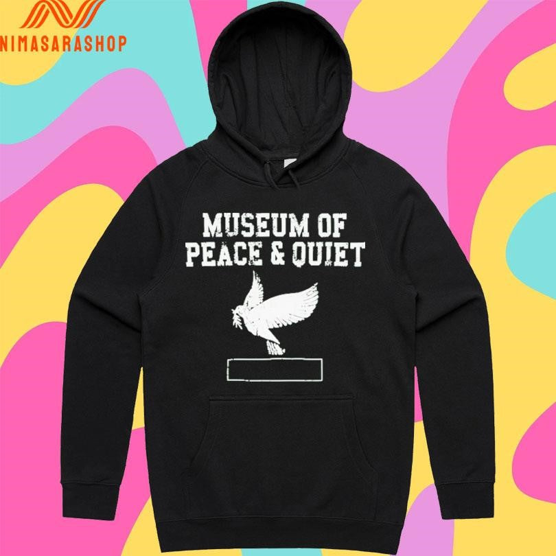 Museum Of Peace And Quiet Dove Shirts