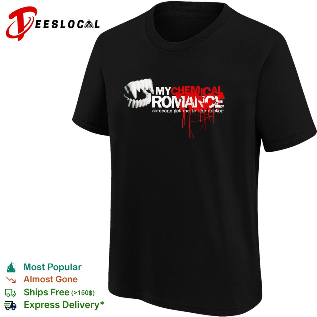 My Chemical Romance someone get me to the doctor vampire teeth red drip shirt