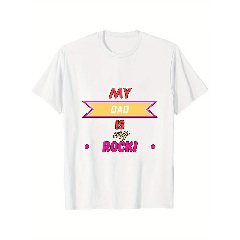 "My Dad Is My Rock" Graphic T-Shirt - 100% Cotton Casual Crew Neck Short Sleeve Tee with Vibrant Print, Father's Day Gift Idea, Soft Breathable Fabric for Casual Attire