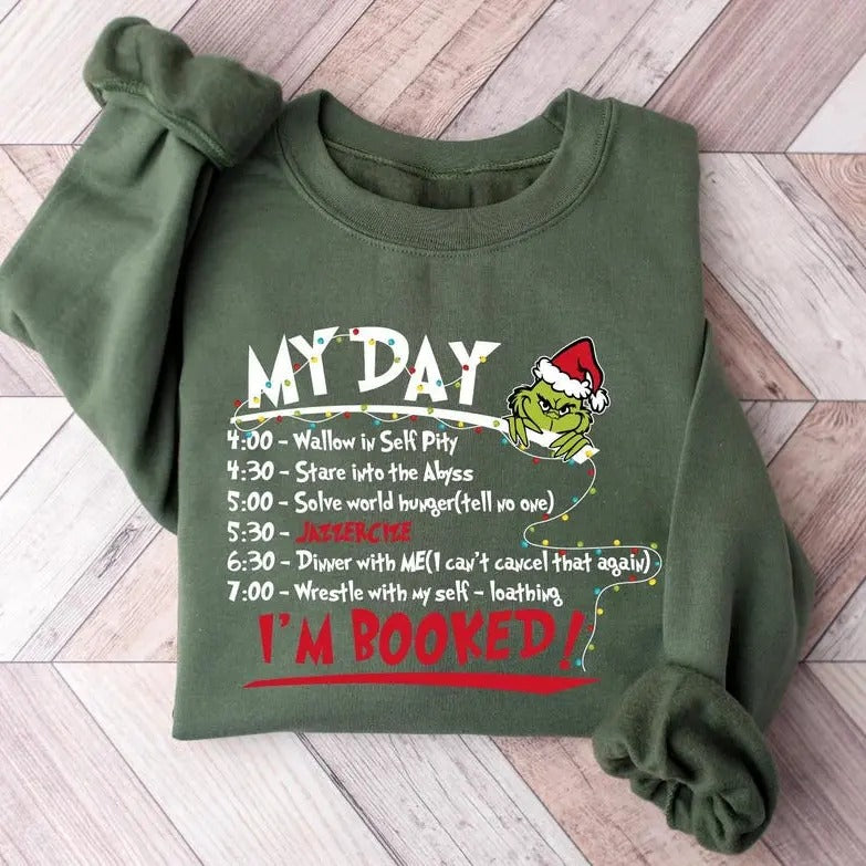 My Day I'm Booked Sweatshirt, The Christmas Sweatshirt, Winter Sweatshirt Menswear Hoodie Shirt | PrintMintTees.com