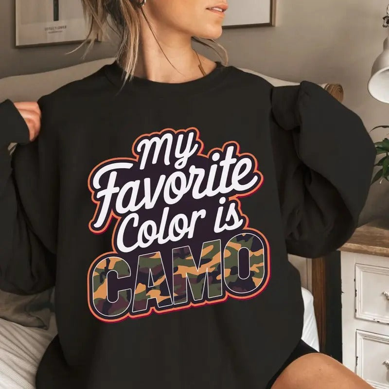My Favorite Color is Camo Crewneck Sweatshirt, Hunting Season Unisex Tee Hoodie | PrintMintTees.com