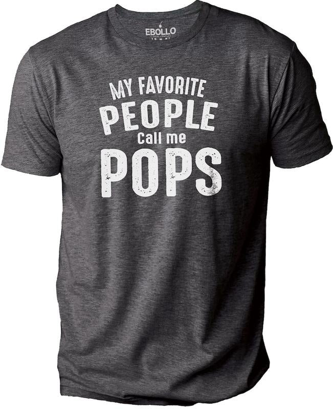 My Favorite People Call Me Pops Shirt, Funny Fathers Day Gift for Men & Grandpa