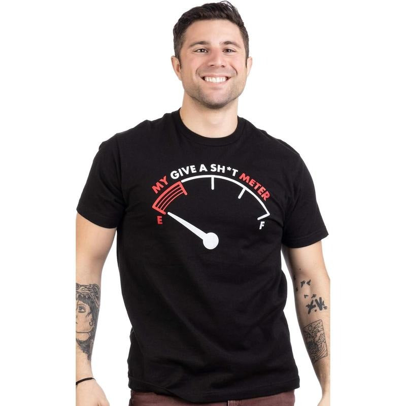 My Give a Sh*t Meter is Empty | Funny Sarcastic Saying Comment Joke Men T-Shirt  made in us Hoodie Sweatshirt