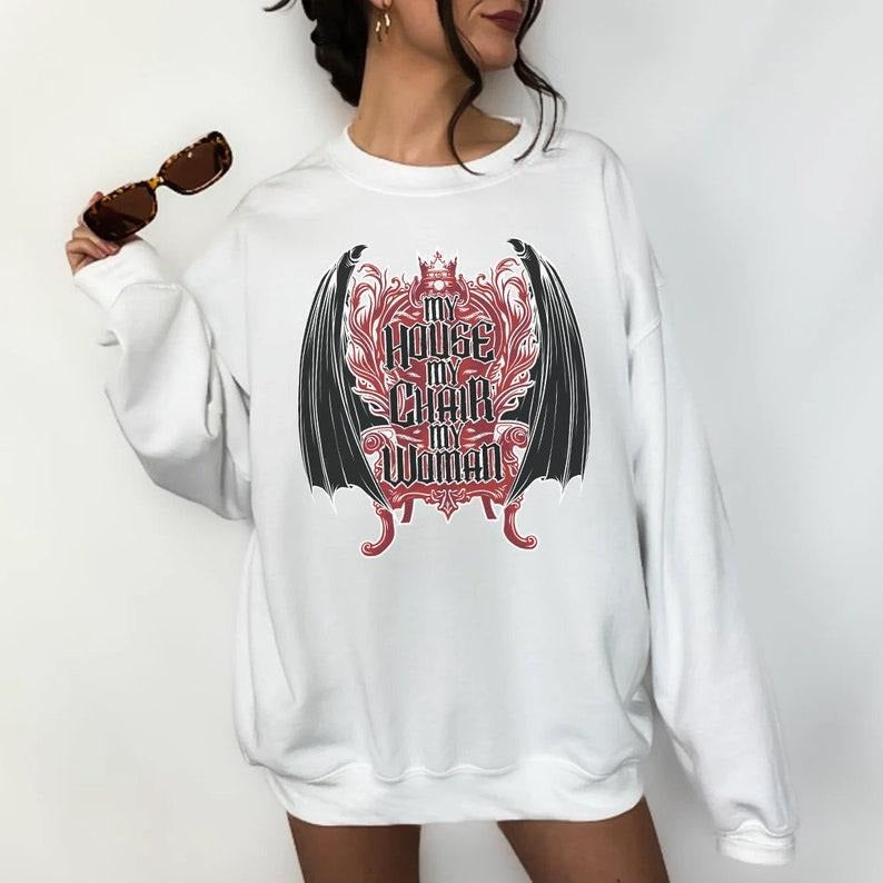 My House, My Chair, My Woman Sweatshirt, Hoodie| Iron Flame, Booktok Shirt, Gift for woman | PrintMintTees.com