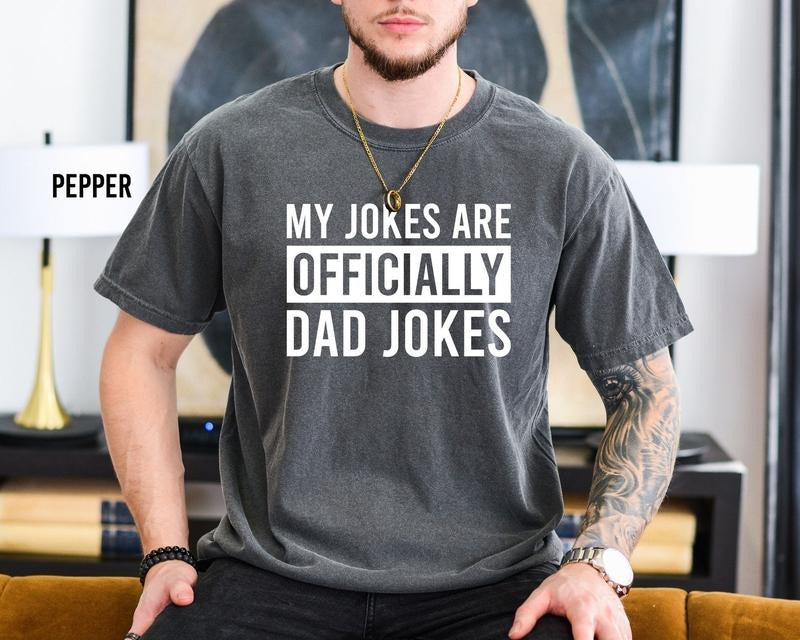 My Jokes Officially Dad Joke T-Shirt, New Dad Shirt From Wife, Pregnancy Announcement to Husband, Baby Expecting Dad...