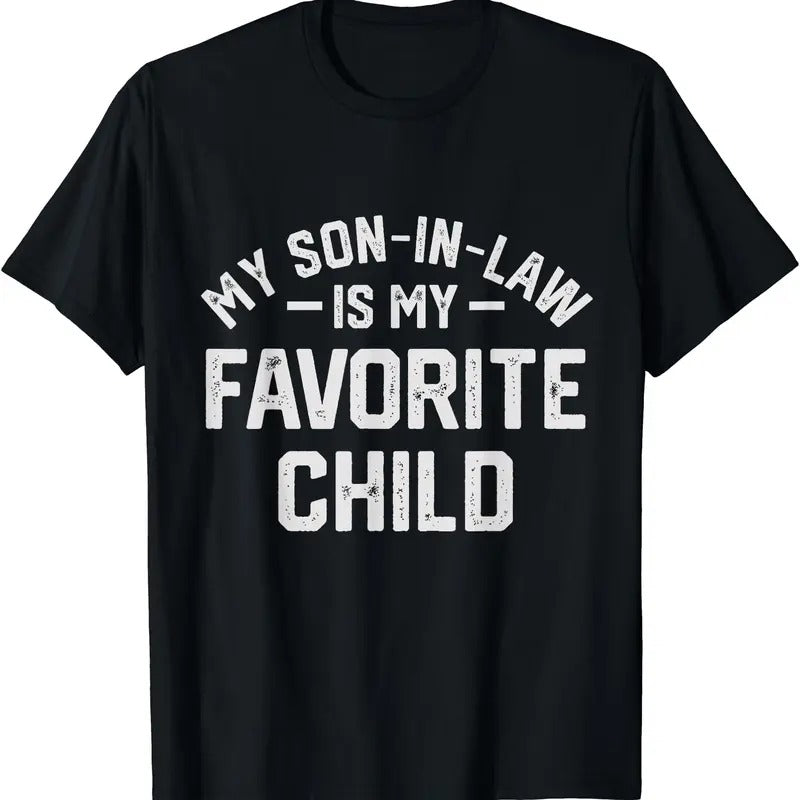 My Son In Law Is My Favorite Child Funny Retro Family Humor T-Shirt Hoodie Sweatshirt | PrintMintTees.com