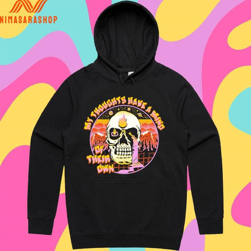 My Thoughts Have A Mind Of Their Own Skull Shirts