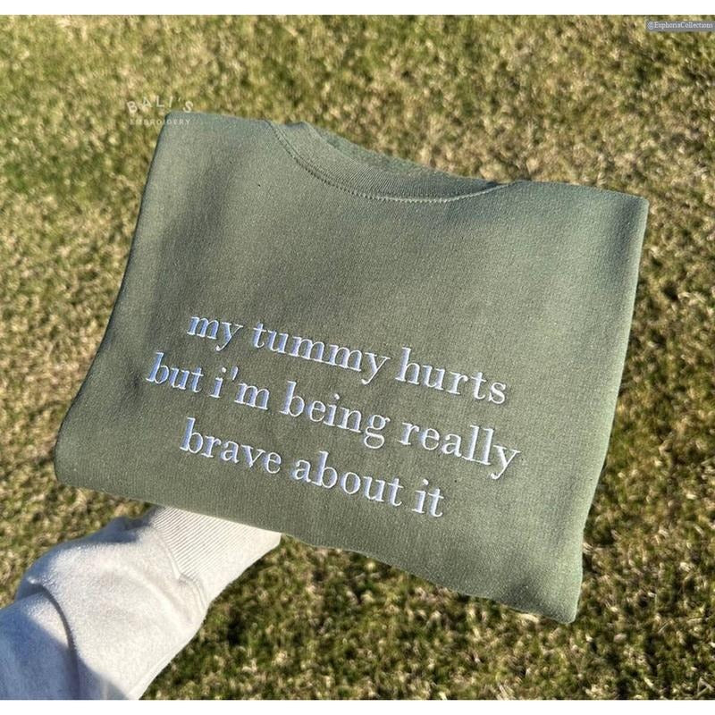 My Tummy Hurts Embroidered Sweater, Hoodie, Tee, Embroidery Oversize Quote Funny Sweatshirt, Anniversary Gift, Gift for...