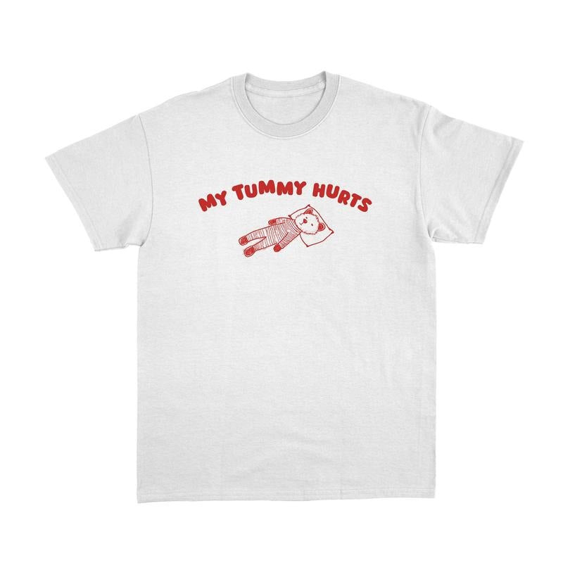 My Tummy Hurts T Shirt, Retro Cartoon Tee, Meme Shirt, Unisex T-Shirt Hoodie Sweatshirt | PrintMintTees.com