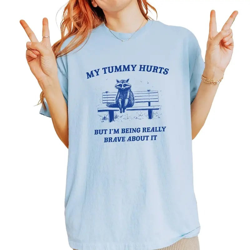 My Tummy Hurts, Trash Panda, Gifts For Her, Unisex Short Sleeve Tee Shirt, Valentine's Day Presents, Gifts For Valentines...