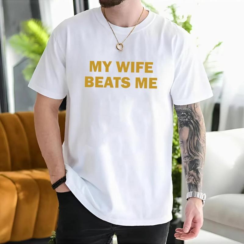 My Wife Beats Me Tshirt, Funny Husband Shirt, Gift for  Husband Boyfriend, Casual Top for Unisex Pullover, Y2k graphic...
