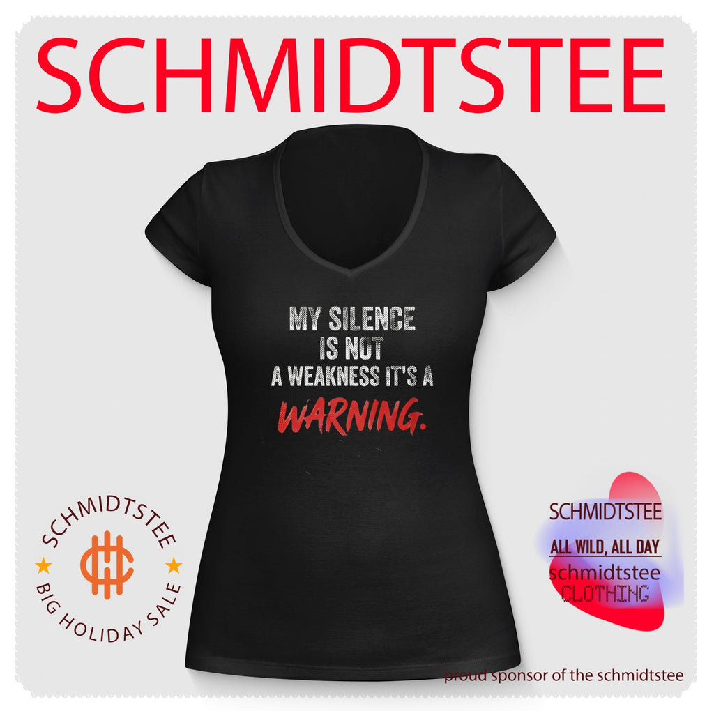 My silence is not a weakness it’s a warning shirt