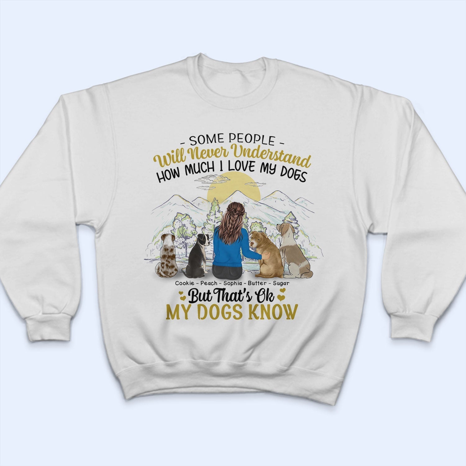 I Love My Dogs - Gift For Dog Mom, Dog Lovers - Personalized T Shirt