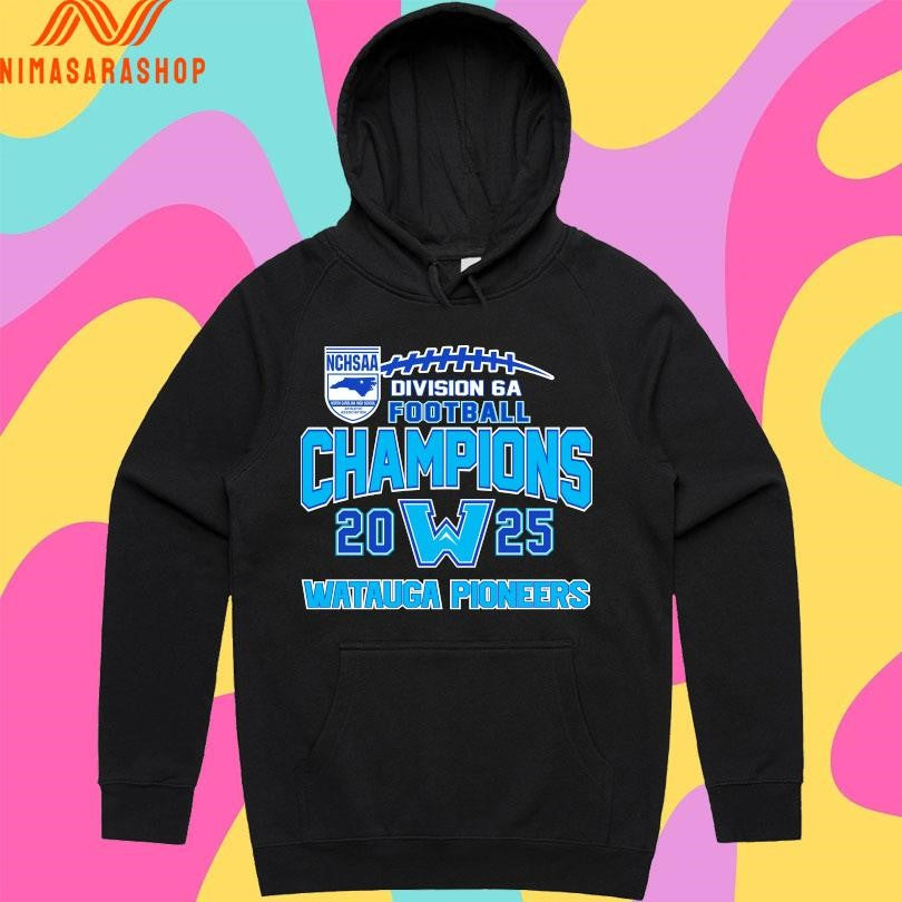 NCHSAA Division 6A Football Champions 2025 Watauga Pioneers Shirts