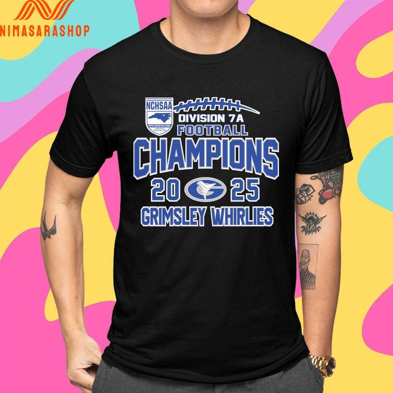 NCHSAA Division 7A Football Champions 2025 Grimsley Whirlies Shirts