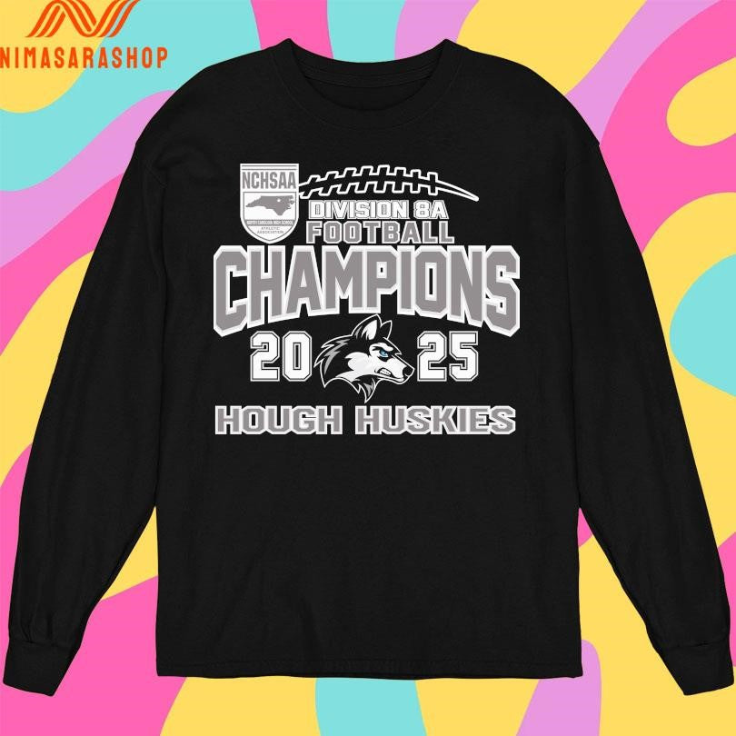 NCHSAA Division 8A Football Champions 2025 Hough Huskies Shirts