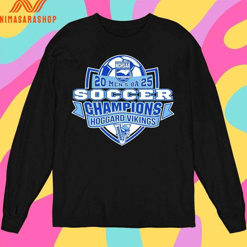 NCHSAA Men’s 8A 2025 Soccer Champions Hoggard Vikings Shirts