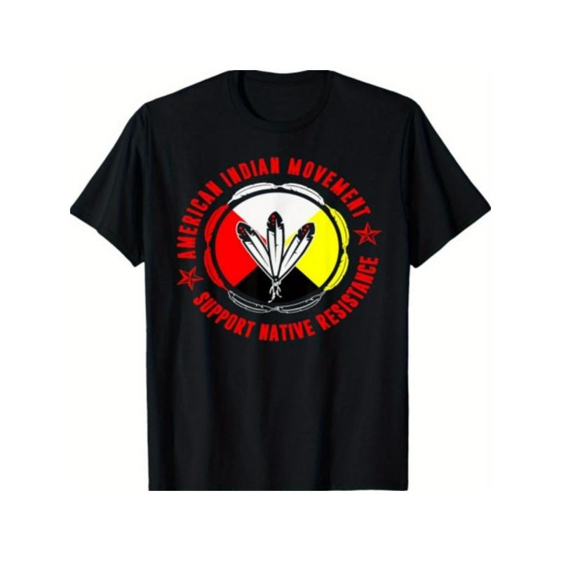 NEW LIMITED American Indian Movement Support Native Resistance T-Shirt & Hoodie Made in USA Sweatshirt | PrintMintTees.com