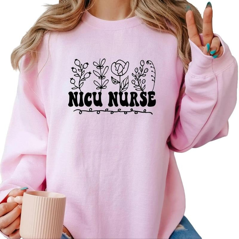 NICU Nurse with flowers Crewneck Sweatshirt Shirt Hoodie | PrintMintTees.com