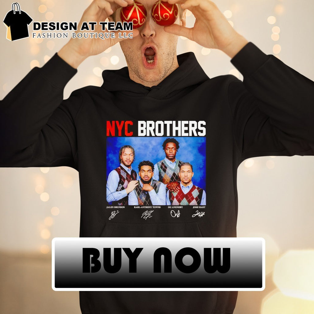 NYC Brothers Jalen Brunson Karl Josh Hart Og Anunoby Brothers Meme Vintage shirt