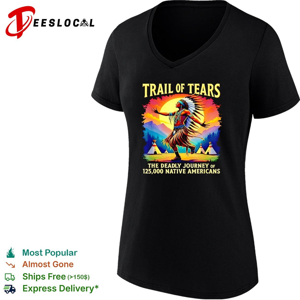 Native Americans Trail of Tears dancer the deadly journey of 125000 shirt