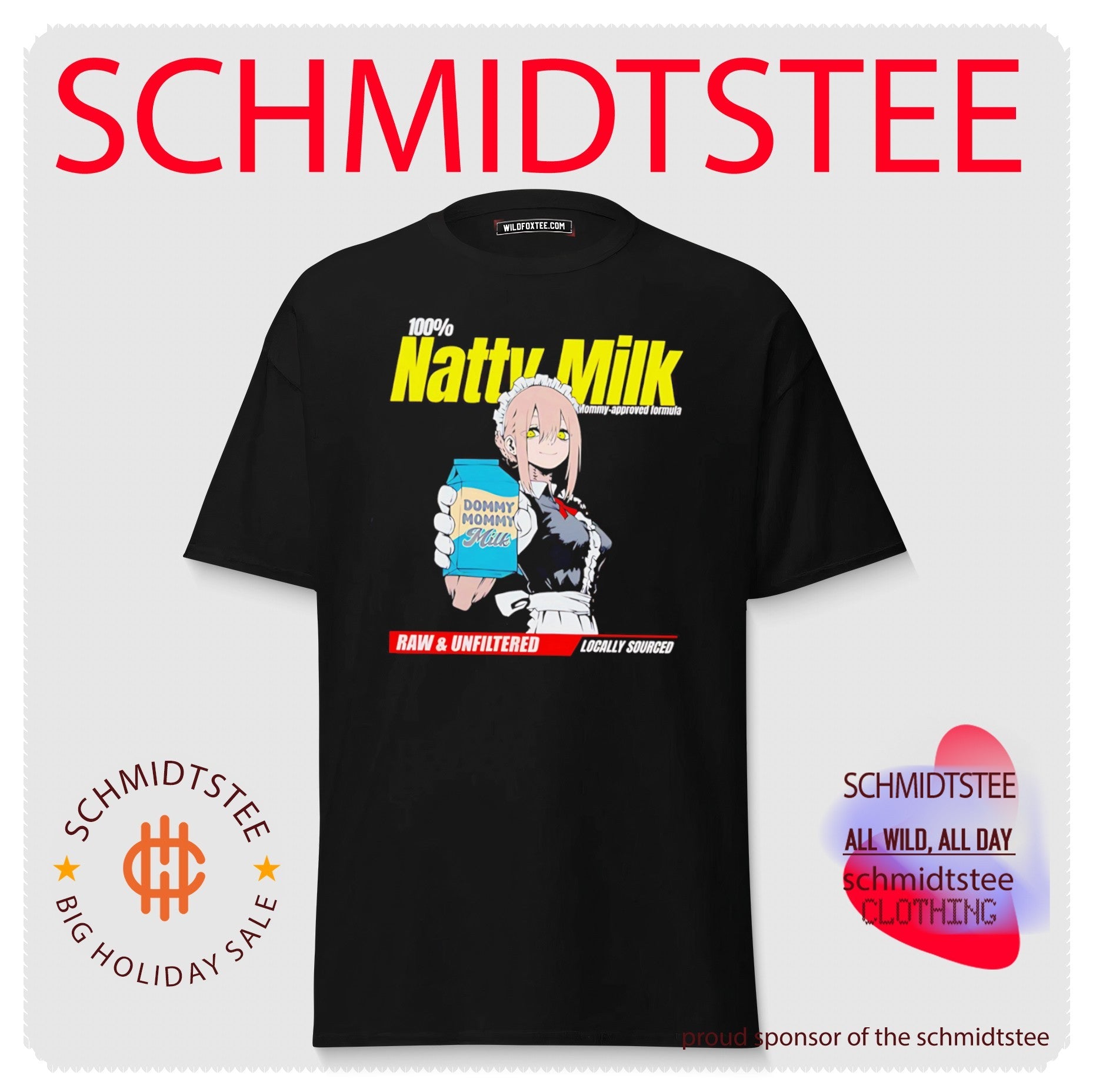 Natty Milk Dommy Dommy Milk Raw & Unfiltered Locally Sourced Shirt