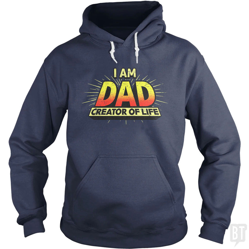 Dad - Creator of Life Hoodie