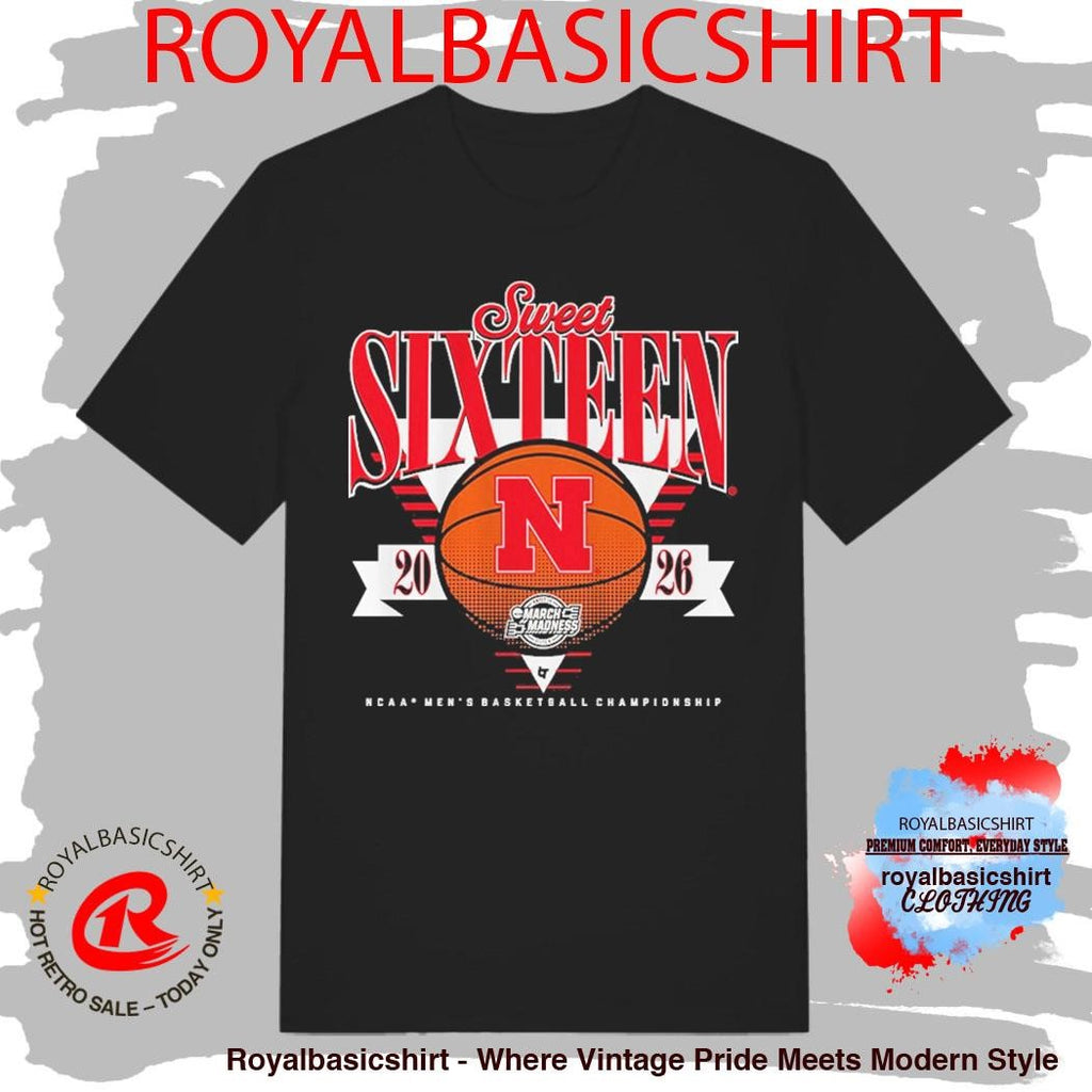 Nebraska Cornhuskers MBB 2026 Sweet Sixteen March Madness Shirt