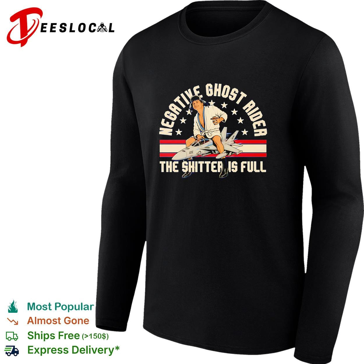 Negative ghost rider the shitter is full fighter jet shirt