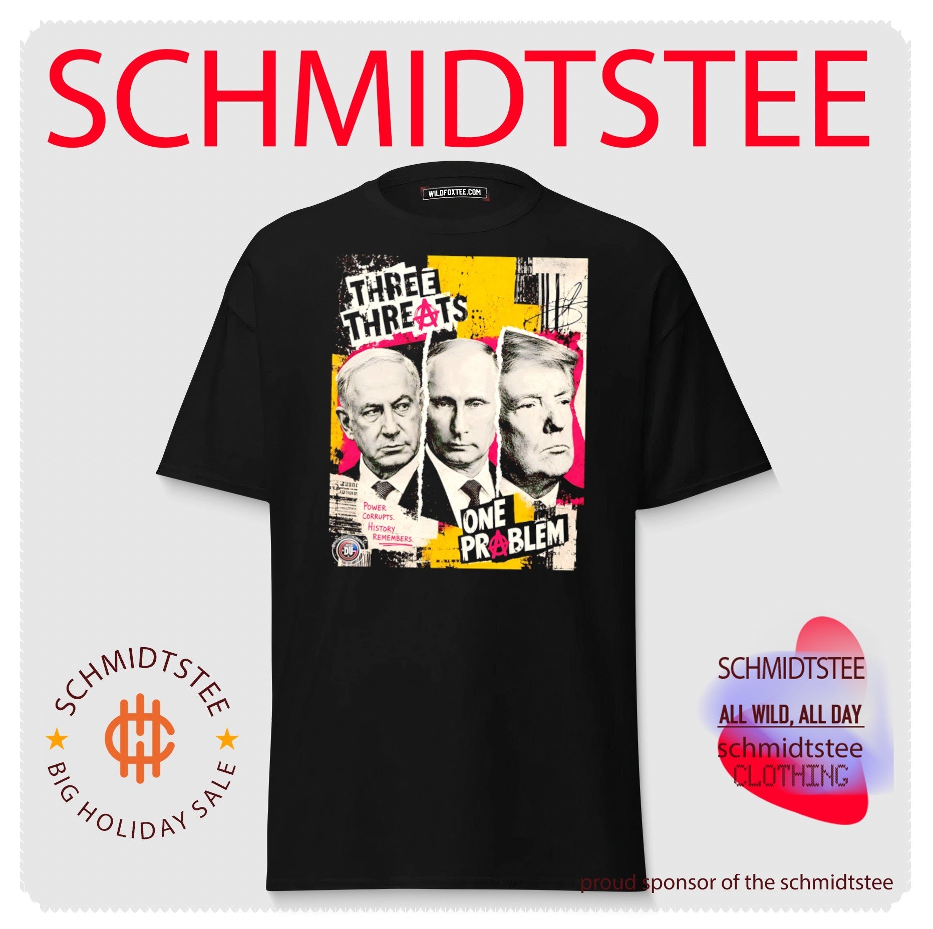 Netanyahu Putin Trump three threats one problem shirt