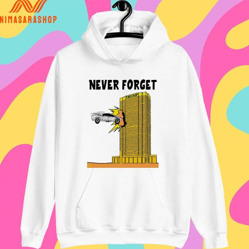 Never Forget Tesla Cybertruck And Building Trump Shirts