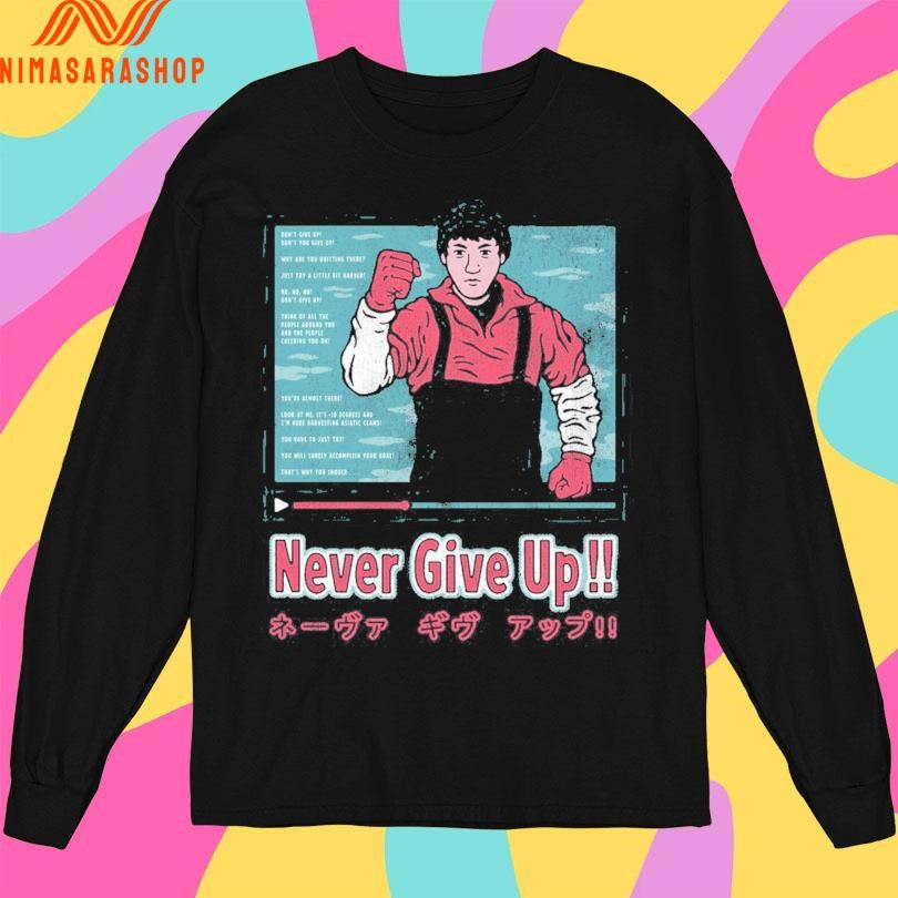 Never Give Up Drew Wise Shirts