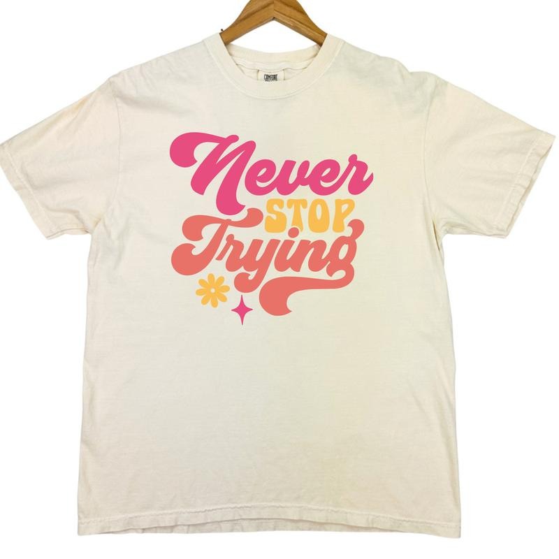 Never Stop Trying Comfort Colors 'NLB' T-Shirts, Hoodie, Sweatshirt