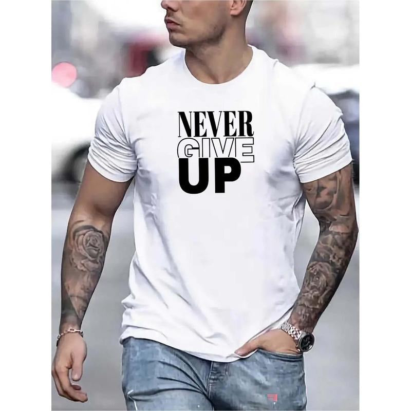 Never give up print, men's graphic design crewneck sports T-shirt, summer casual and comfortable T-shirt, men's top daily...