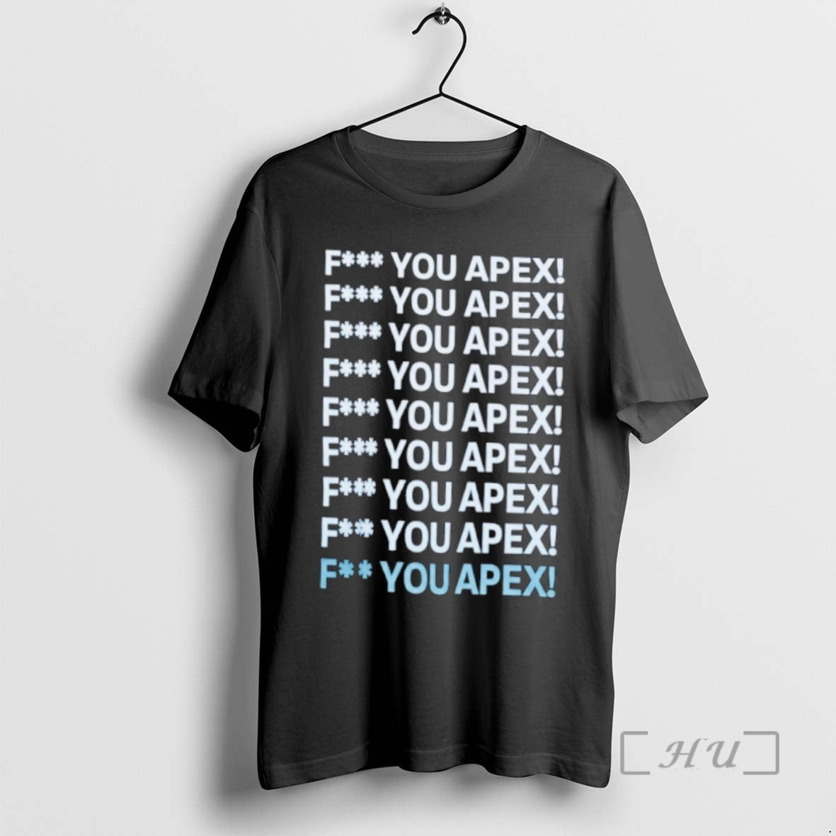 New Fuck You Apex T-Shirts, Hoodie, Sweatshirt | PrintMintTees.com