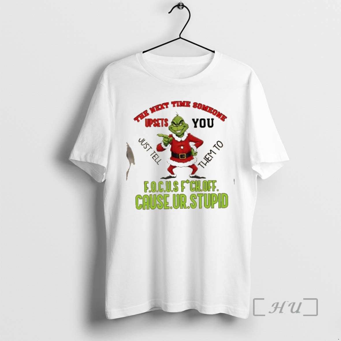 New Grinch The Next Time Someone Upsets You Just Tell Them To F O T-Shirts, Hoodie, Sweatshirt | PrintMintTees.com