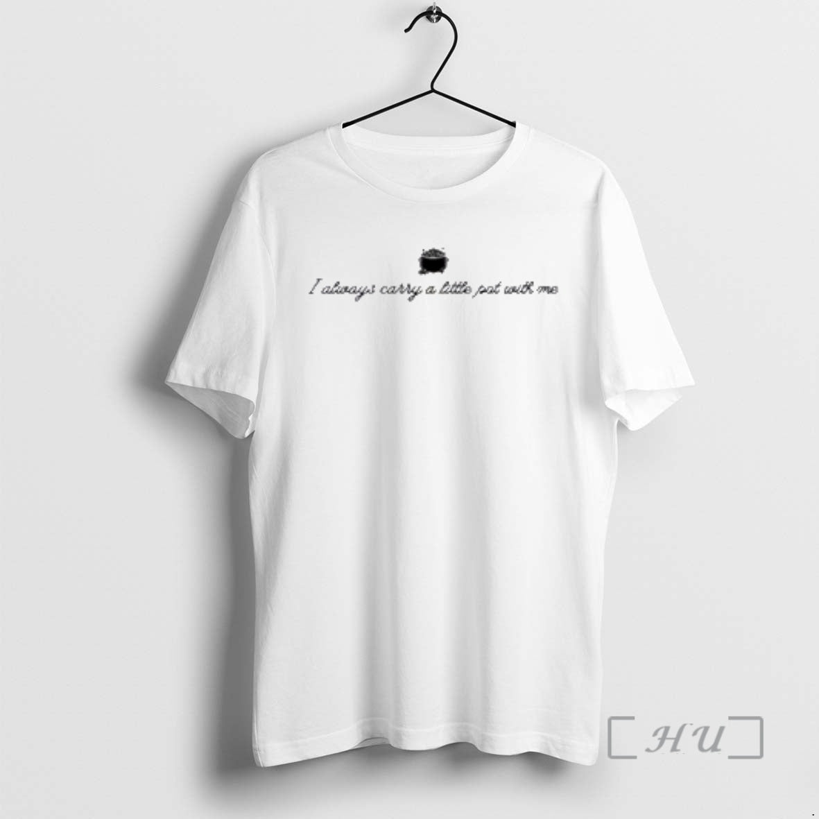 New I Always Carry A Little Pot With Me T-Shirts, Hoodie, Sweatshirt | PrintMintTees.com