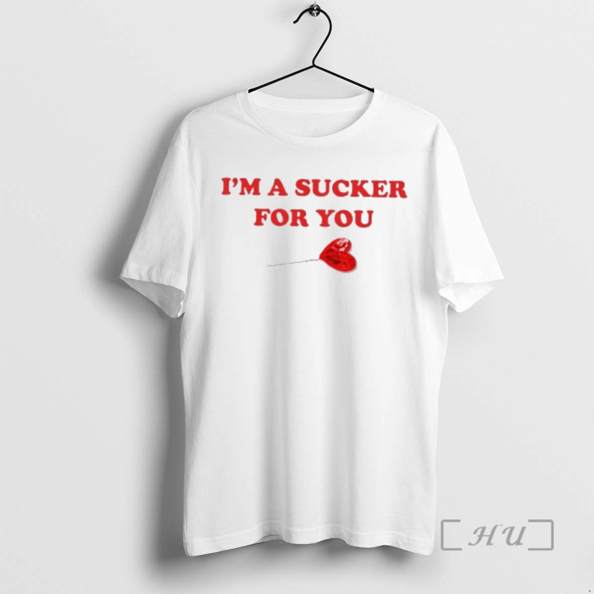 New Im A Sucker For You T-Shirts, Hoodie, Sweatshirt | PrintMintTees.com