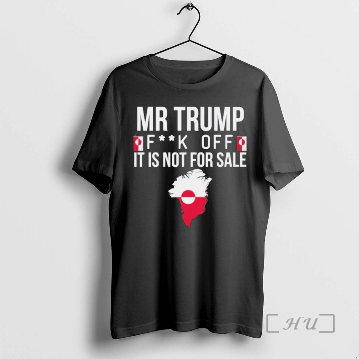 New Mr Trump Fuck Off Greenland It Is Not For Sale Premium T Shirts Sweater Hoodie, Sweatshirt | PrintMintTees.com