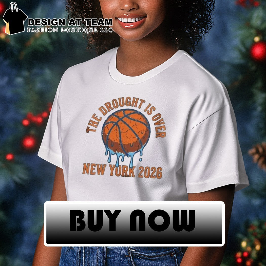 New York Basketball apparel the drought is over 2026 shirt