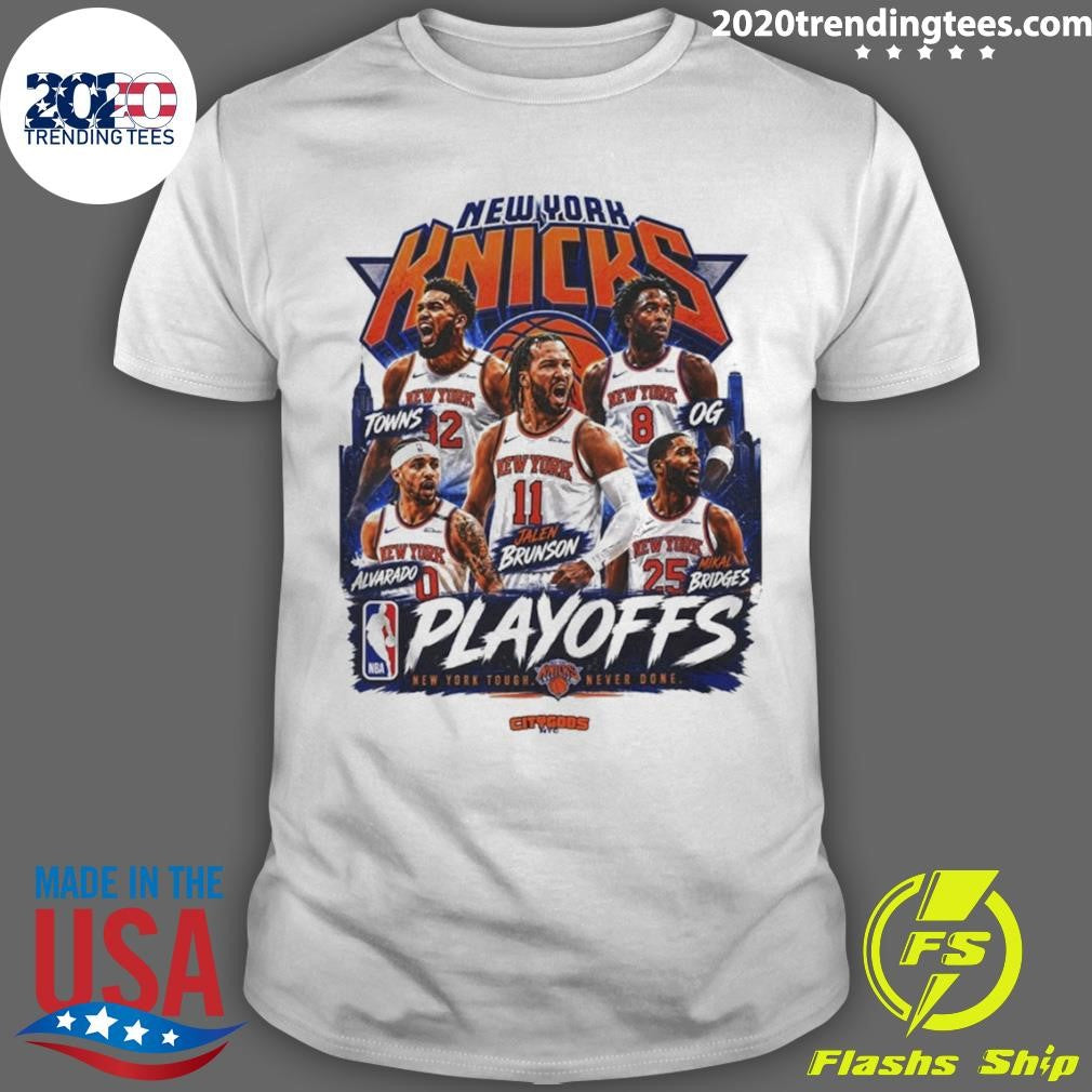 New York Knicks Playoffs Inspired 2026 NBA New York tough never done shirt